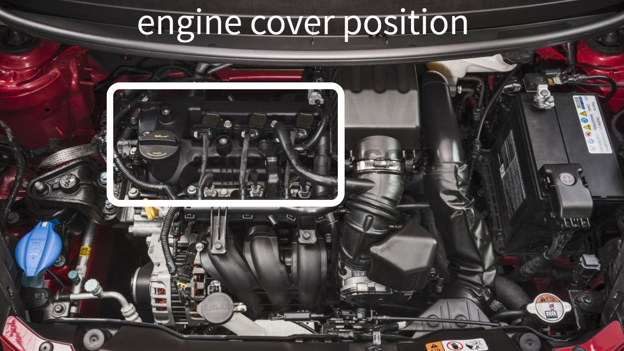 engine cover position